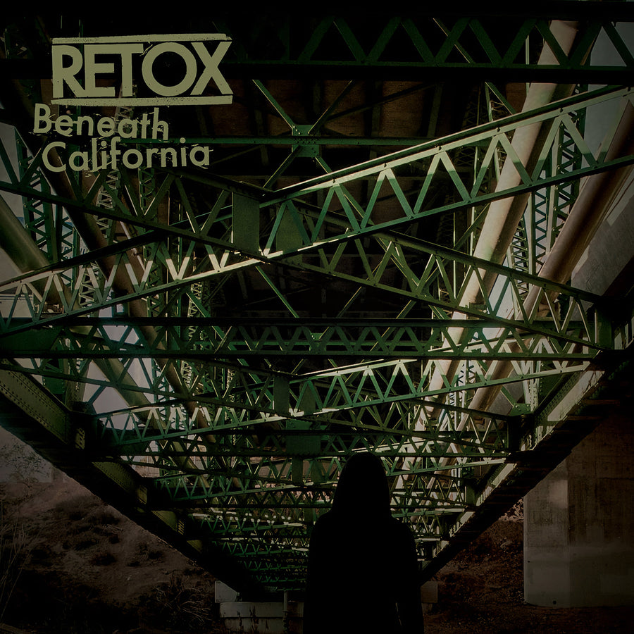 Retox "Beneath California"