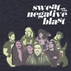 SWEAT / Negative Blast "Split"