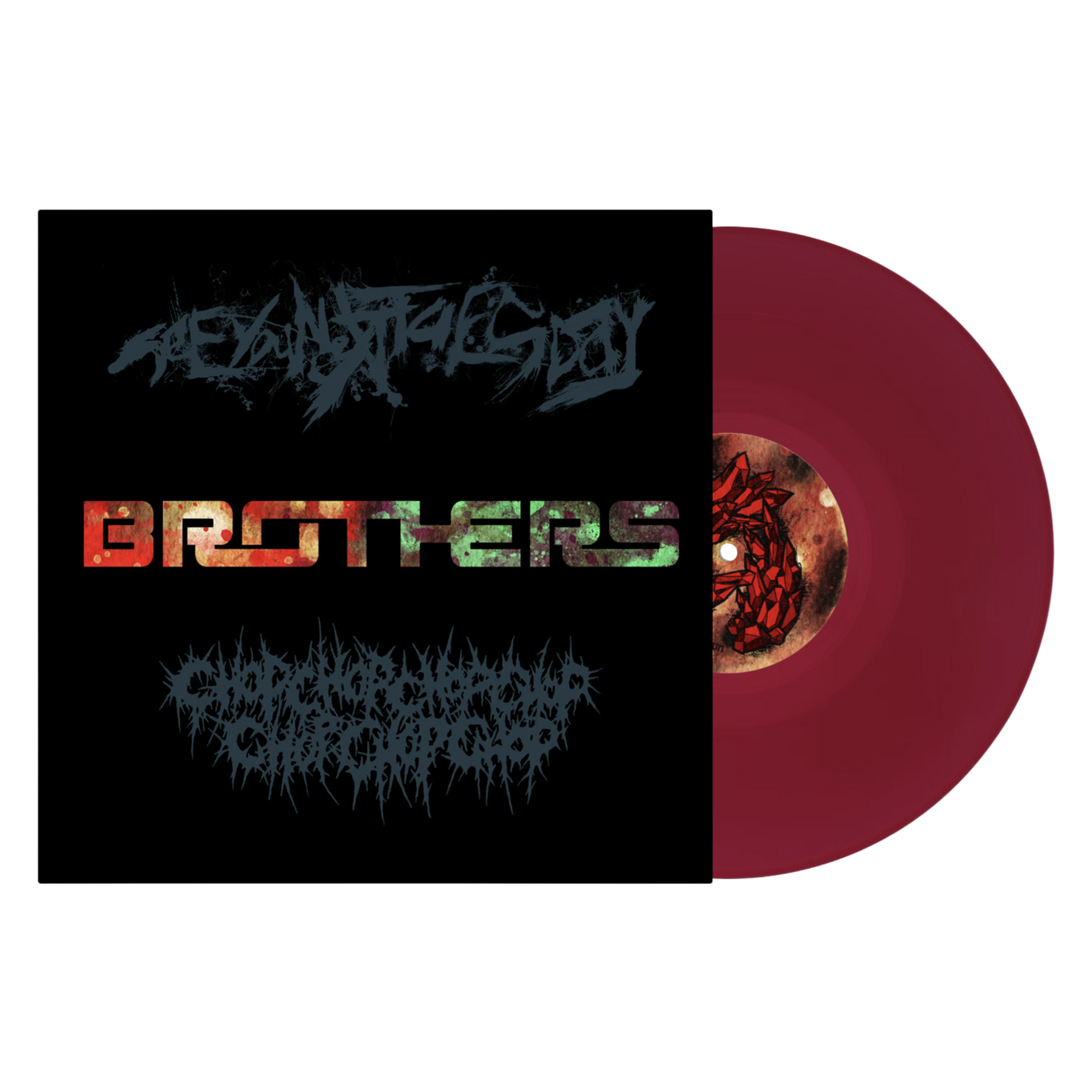 See You Next Tuesday, CHOP CHOP CHOP CHOP CHOP CHOP CHOP "Brothers"