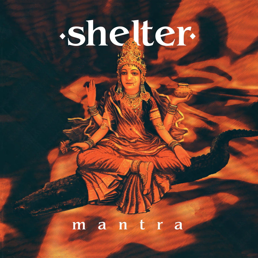 Shelter "Mantra (30th Anniversary)"