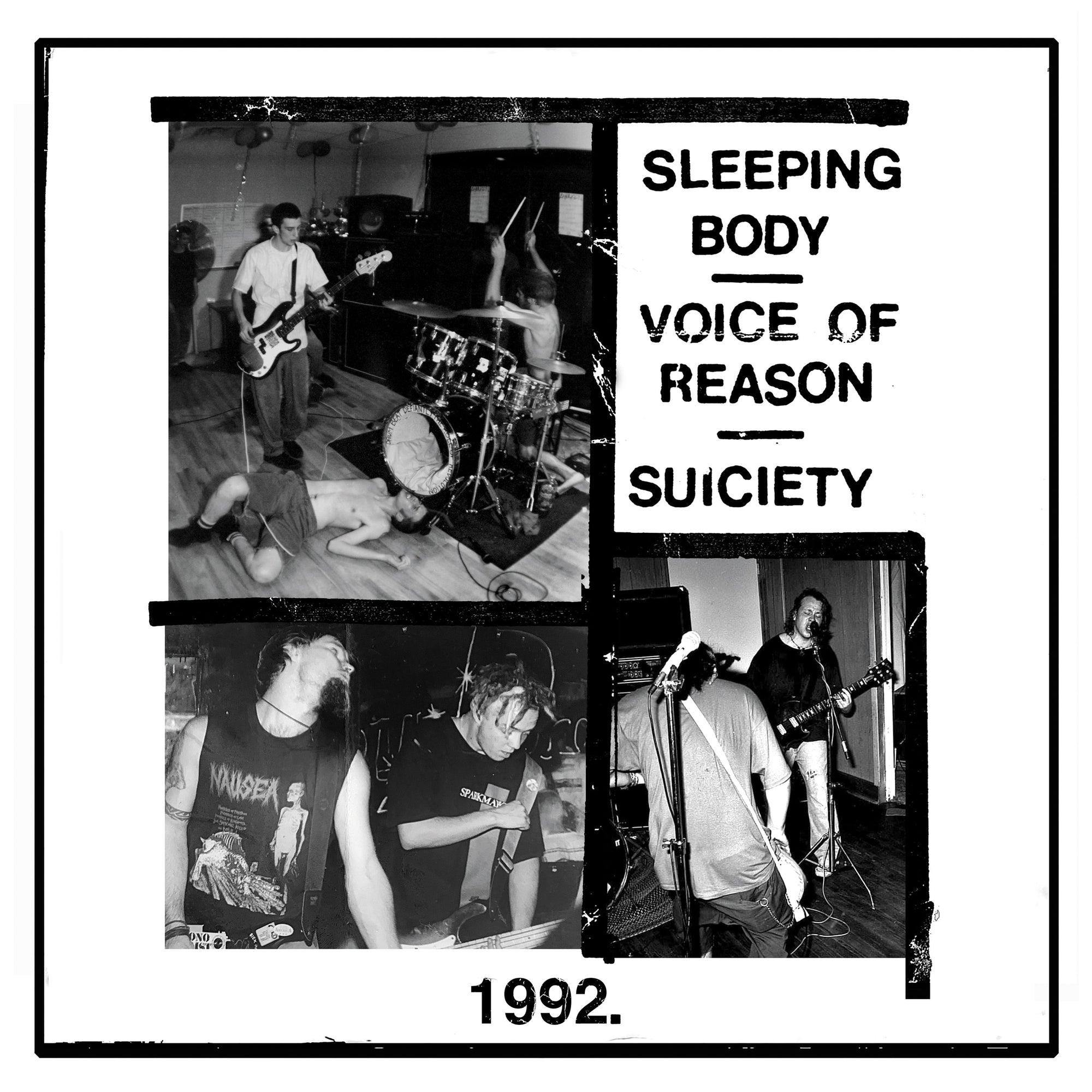 Sleeping Body / Voice of Reason / Suiciety "1992."