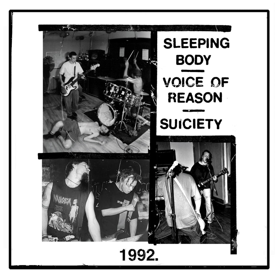 Sleeping Body / Voice of Reason / Suiciety "1992."