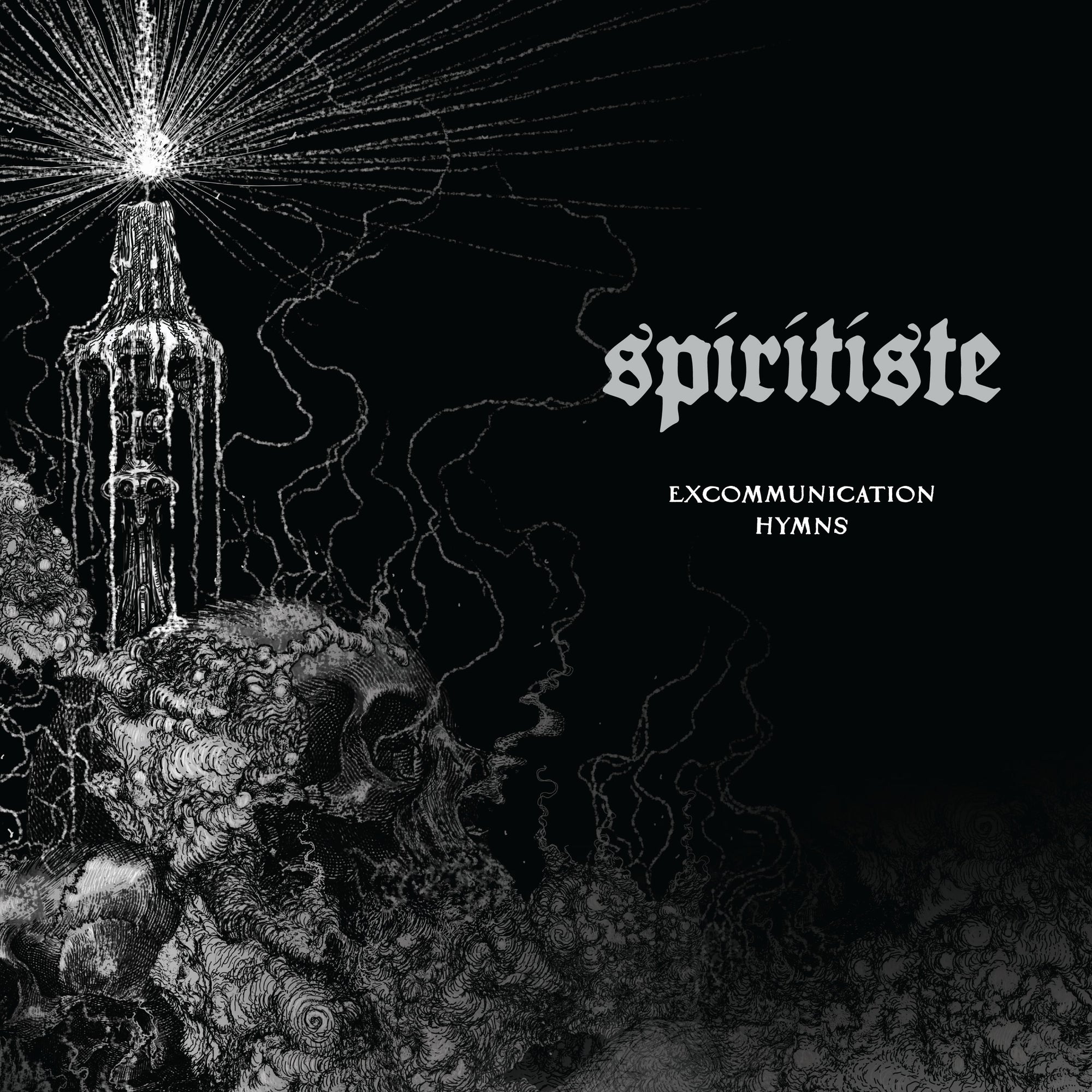 Spiritiste "Excommunication Hymns"
