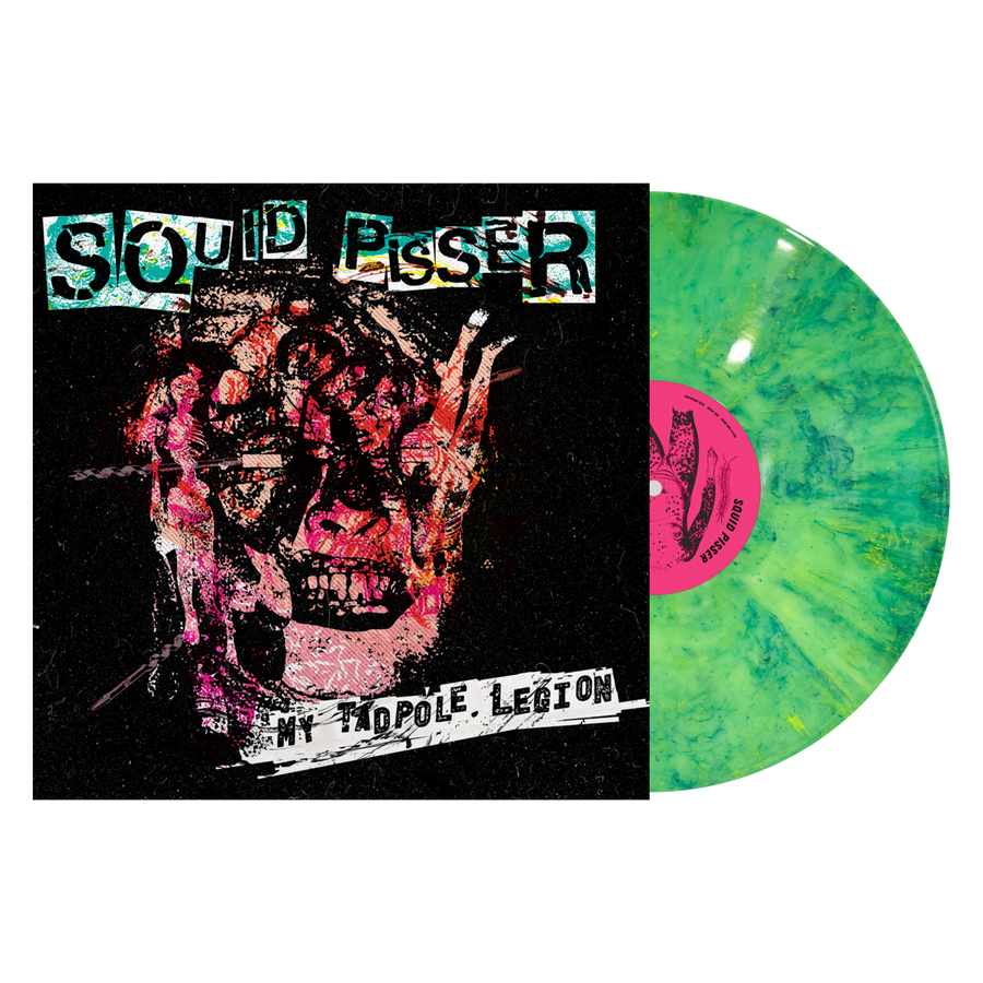 Squid Pisser "My Tadpole Legion"