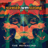 Stretch Arm Strong "The Revealing"