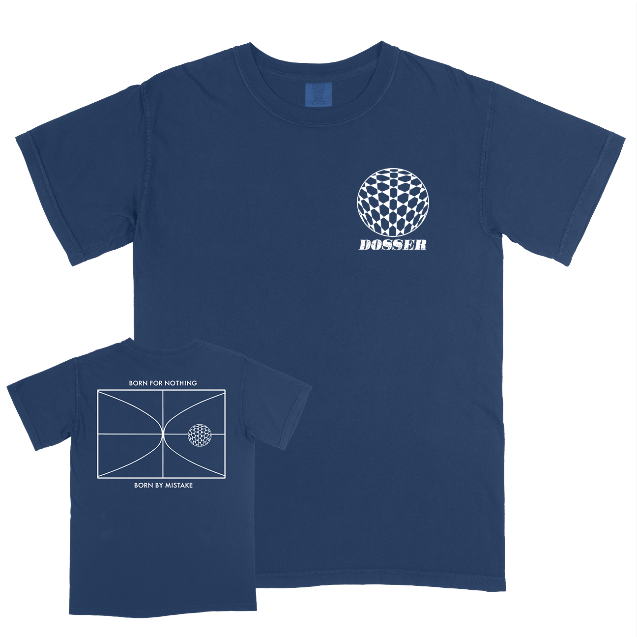 Dosser "Born For Nothing/Born By Mistake" Premium Midnight T-Shirt