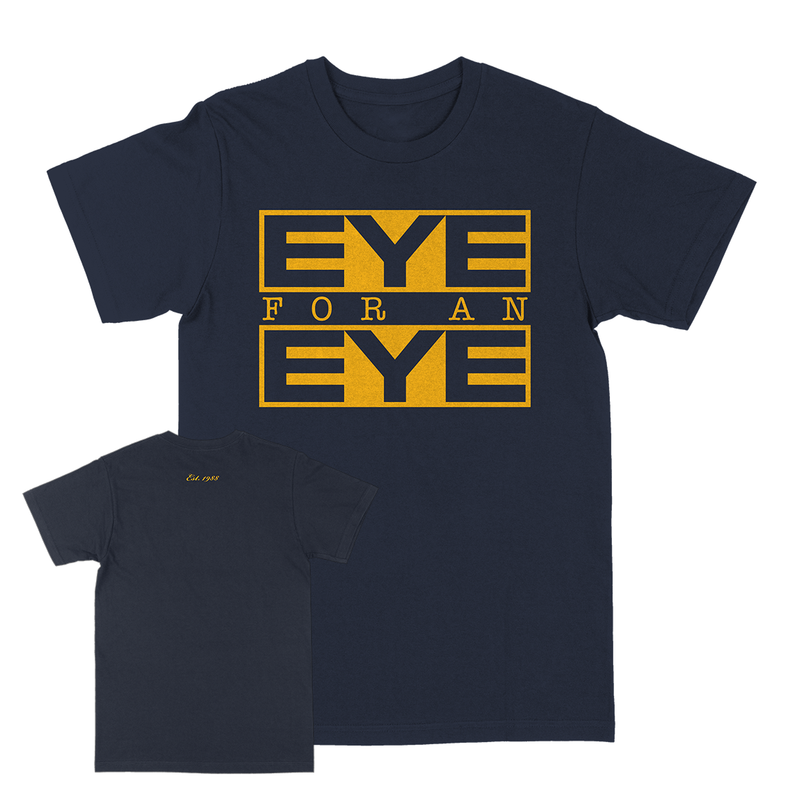 Eye For An Eye "Classic: Yellow" Navy T-Shirt