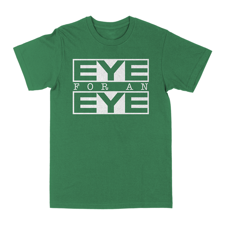 Eye For An Eye "Classic: White" Kelly Green T-Shirt