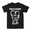 For Closure "Hugs" Black T-Shirt