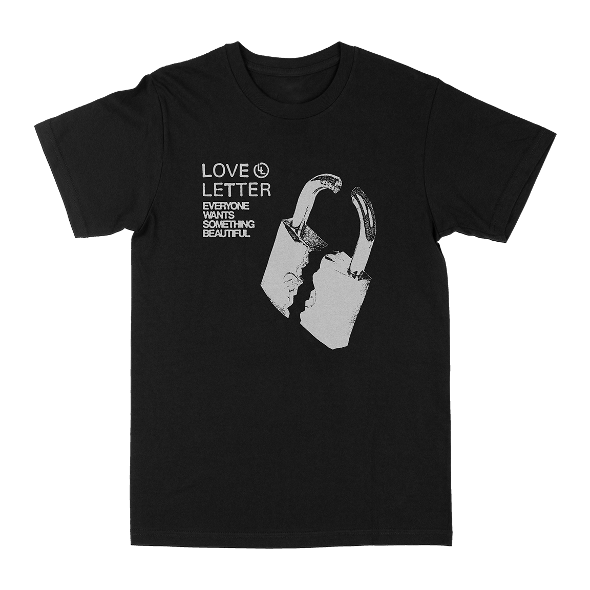 Love Letter "Everyone Wants Something Beautiful" Black T-Shirt