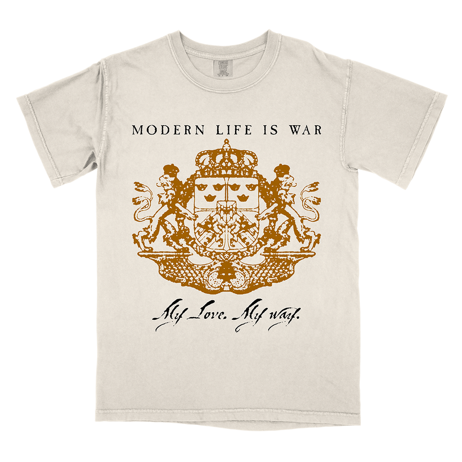 Modern Life Is War "My Love. My Way." Ivory Premium T-Shirt