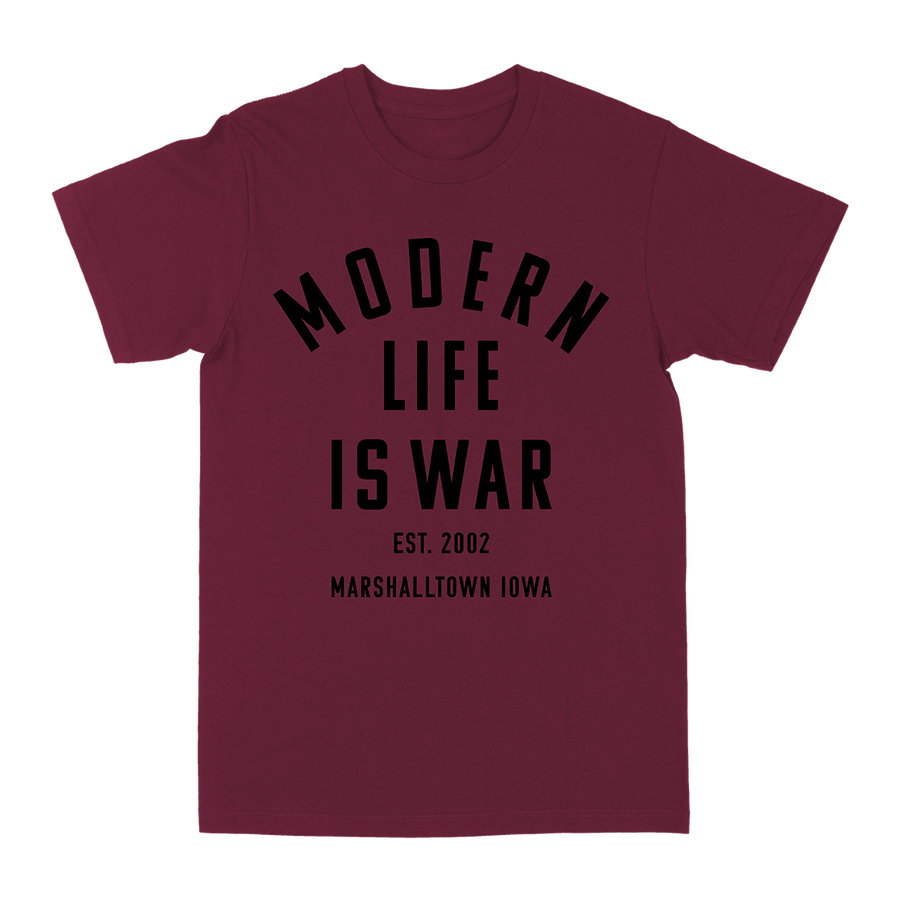 Modern Life Is War "Marshalltown Iowa: Black" Burgundy T-Shirt