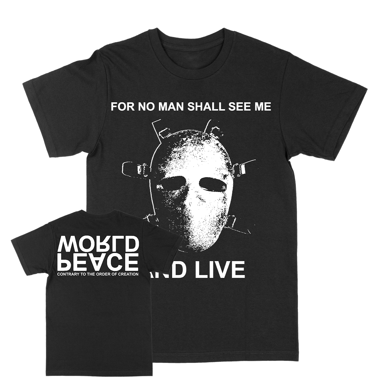 World Peace "For No Man Shall See Me And Live" Black T-Shirt