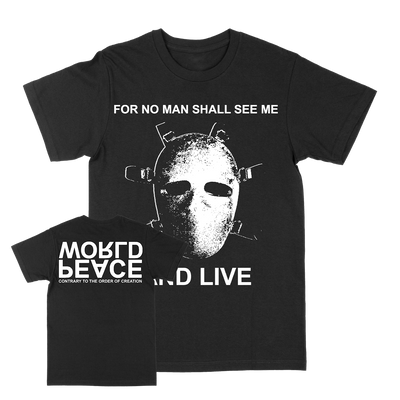 World Peace "For No Man Shall See Me And Live" Black T-Shirt