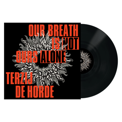 Terzij de Horde "Our Breath Is Not Ours Alone"