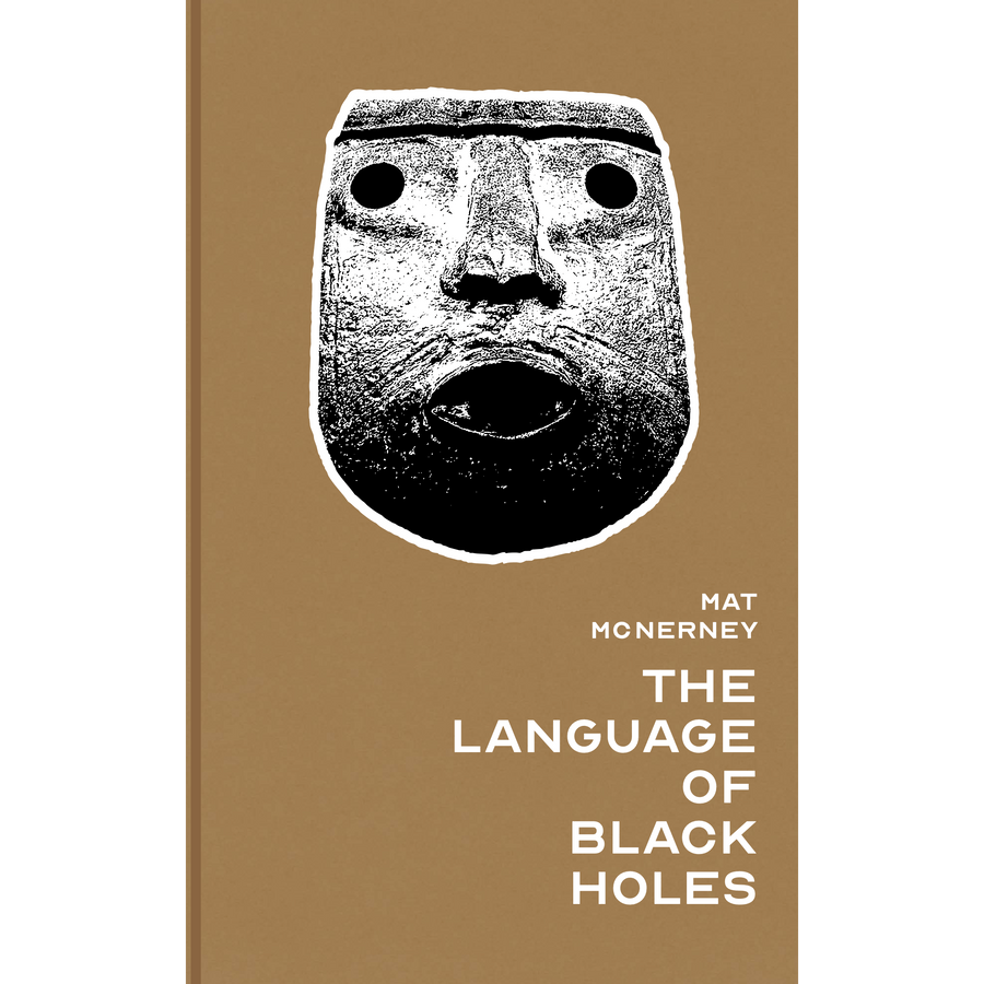 "The Language Of Black Holes" by Mat Mcnerney