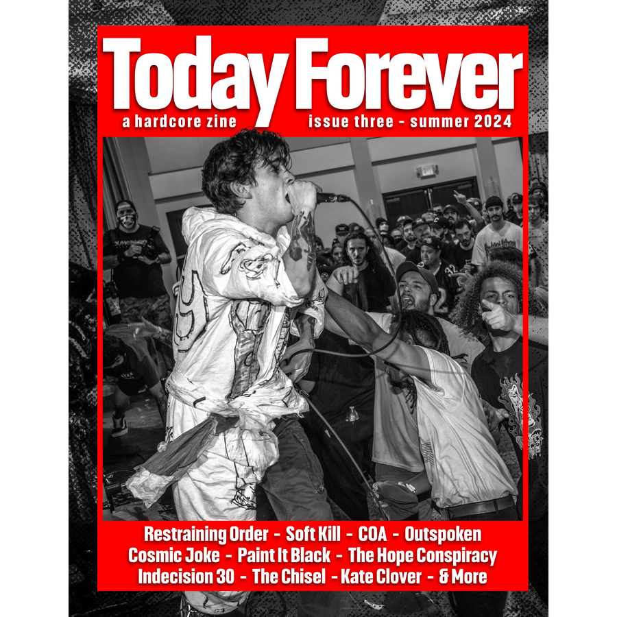 Today Forever "Issue Three - Summer 2024" Zine