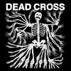Dead Cross "Dead Cross"