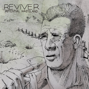Reviver "Potential Wasteland"