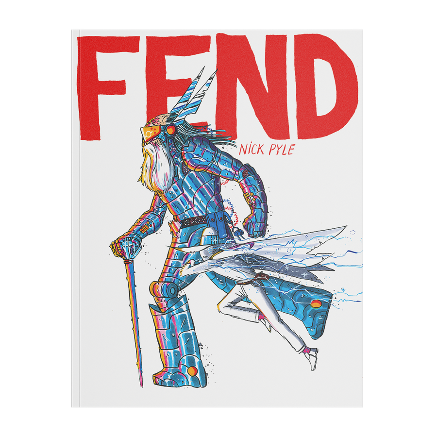 Nick Pyle "FEND"