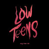 Every Time I Die "Low Teens"