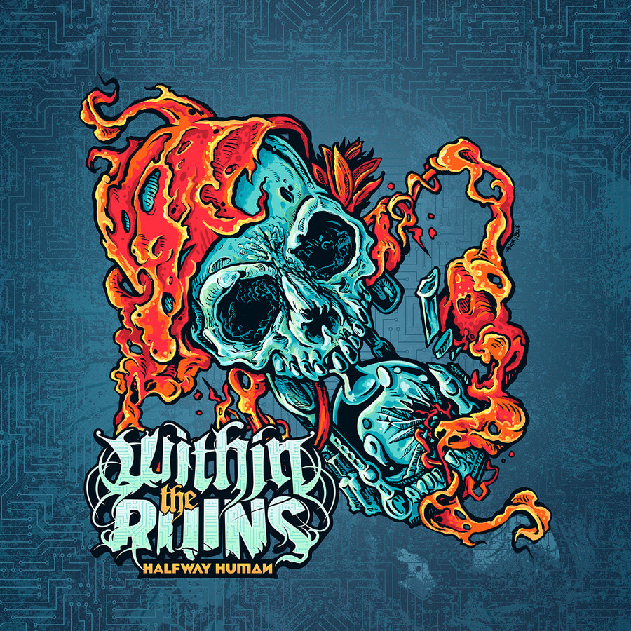 Within The Ruins "Halfway Human"