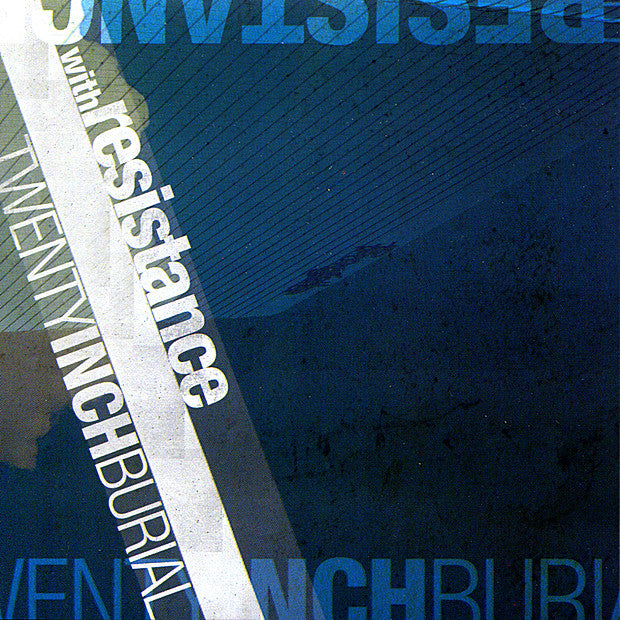 With Resistance / Twenty Inch Burial "Split"
