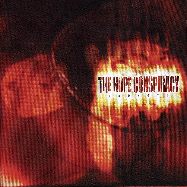 The Hope Conspiracy "Endnote"