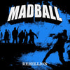 Madball "Rebellion"