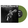 ADULT. & Planet B "Glass in the Trash b/w Release Me"