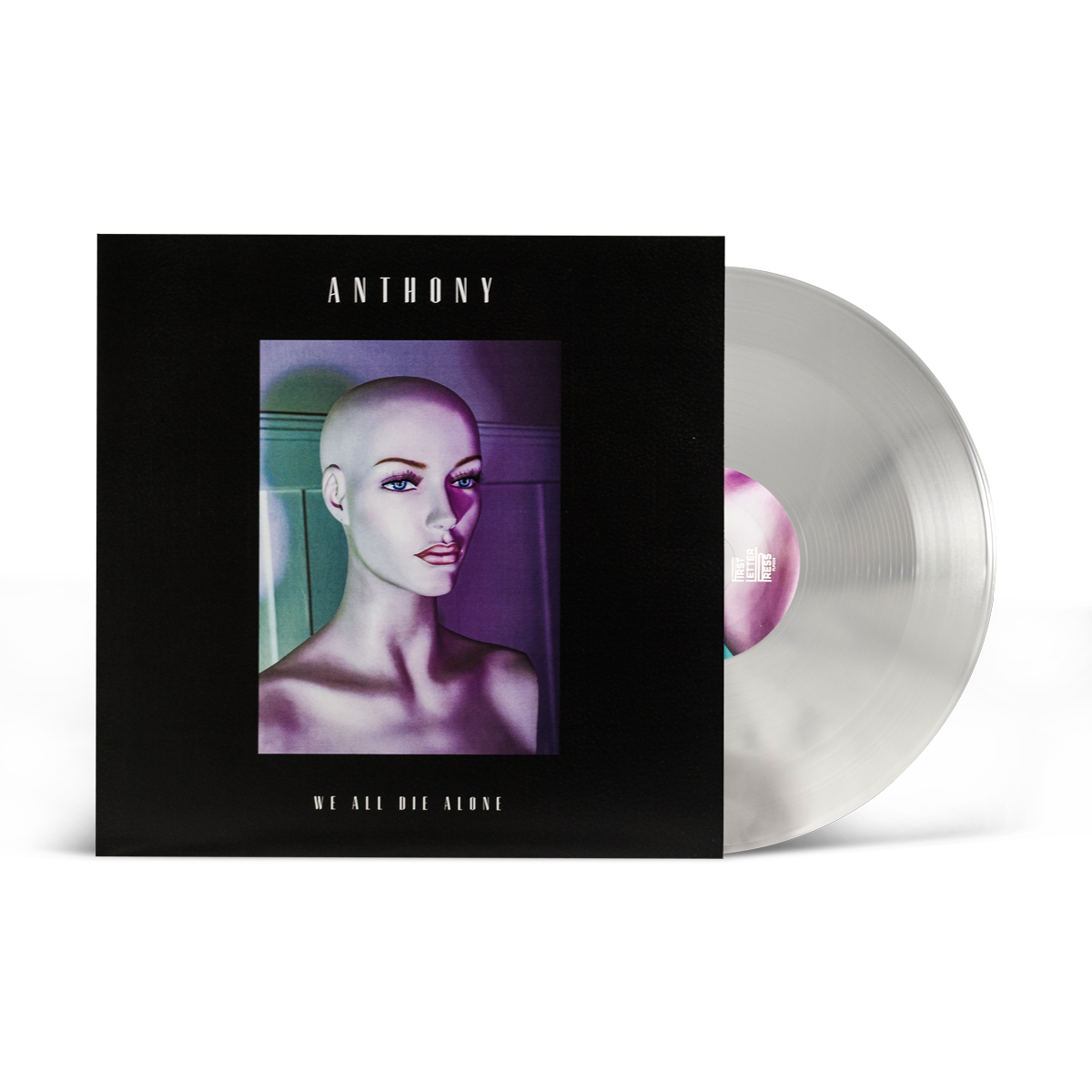 Anthony "We All Die Alone"