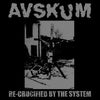Avskum "Re-crucified By The System"