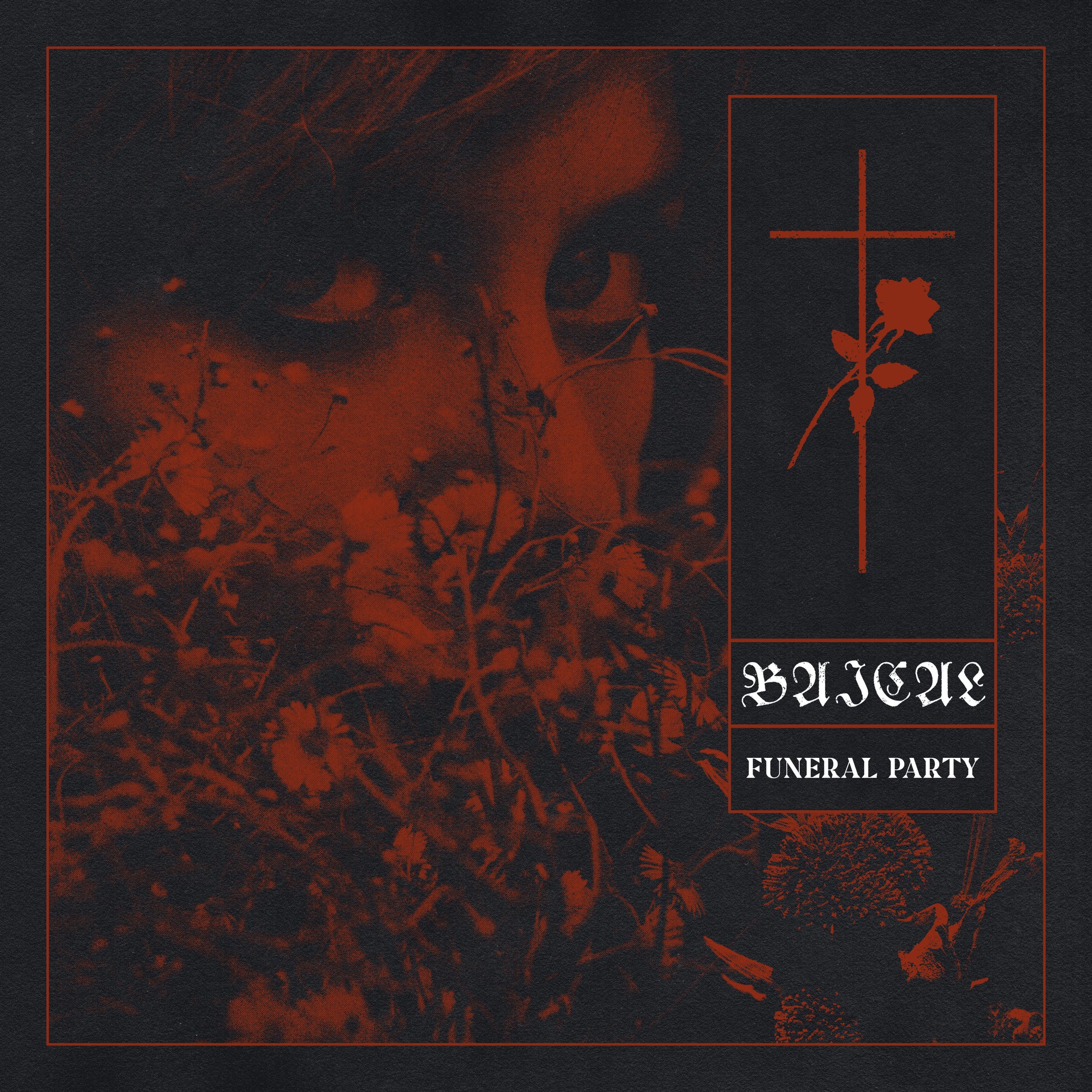 Baical "Funeral Party"