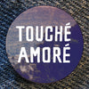 Touche Amore "Touche Amore" Button