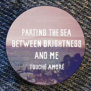 Touche Amore "Parting The Sea..." Button