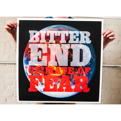 Bitter End "Climate Of Fear" Giclee Print