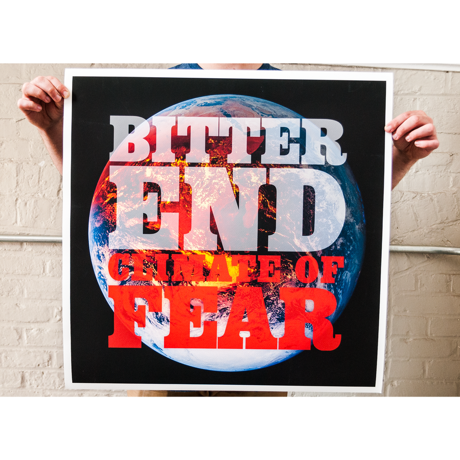 Bitter End "Climate Of Fear" Giclee Print