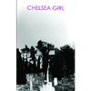 Chelsea Girl "Self Titled"