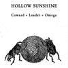 Hollow Sunshine "Coward + Leader + Omega"