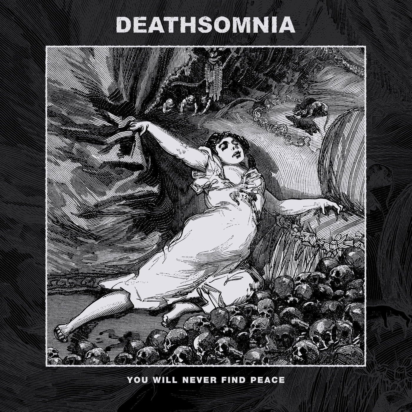 Deathsomnia "You Will Never Find Peace"