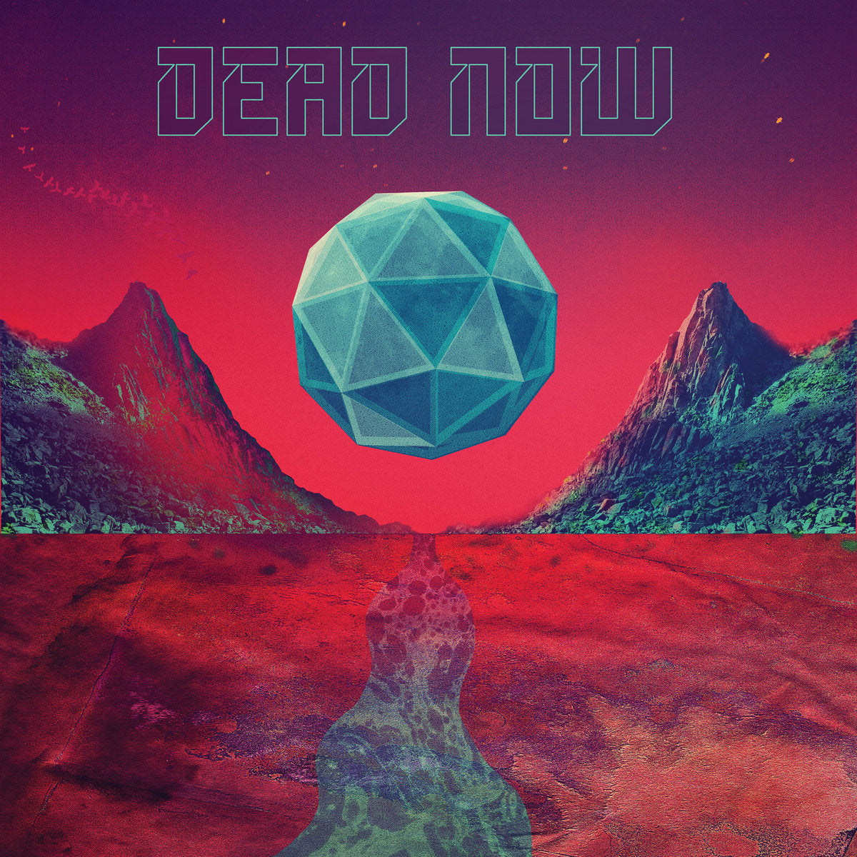 Dead Now "Dead Now"