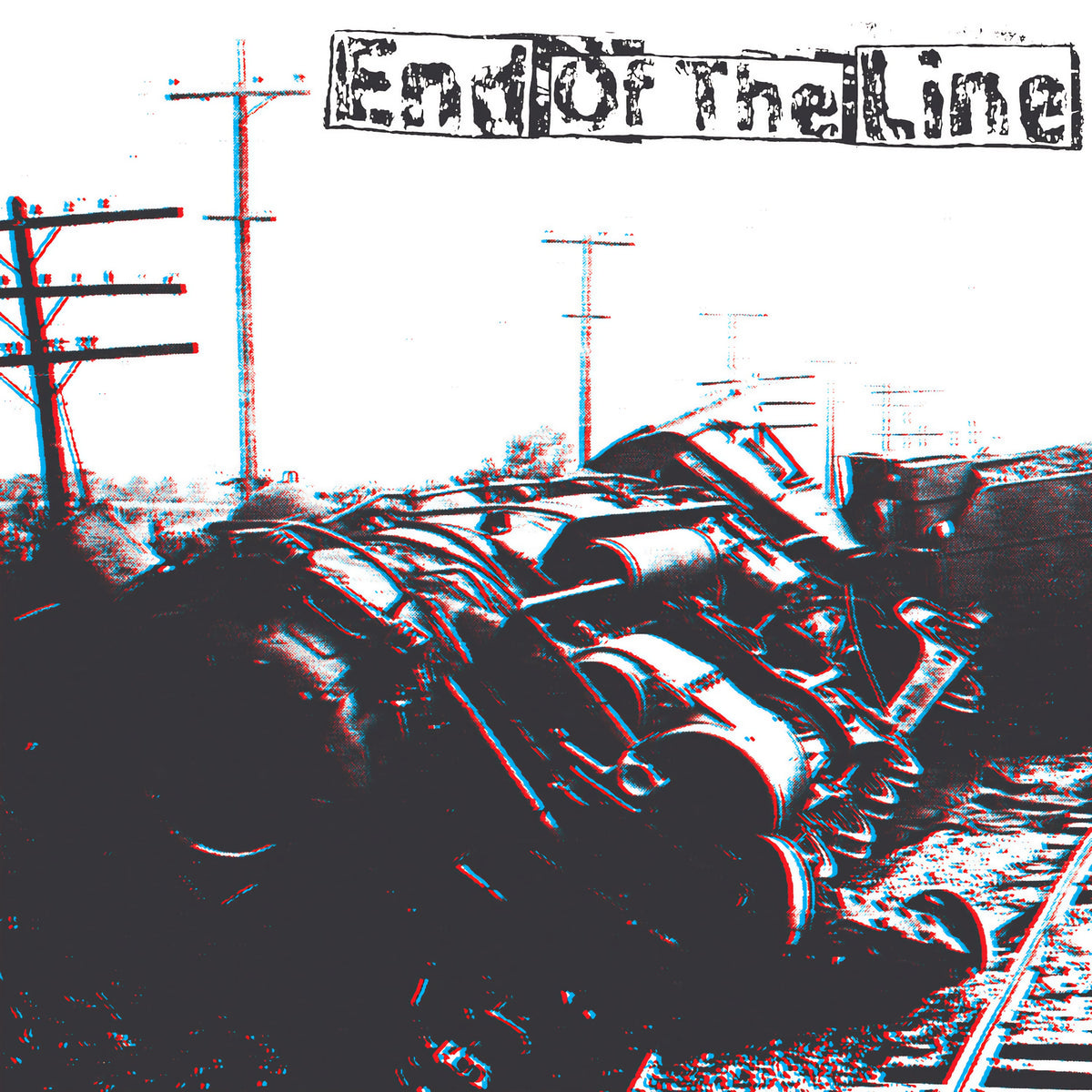 End Of The Line "End Of The Line"