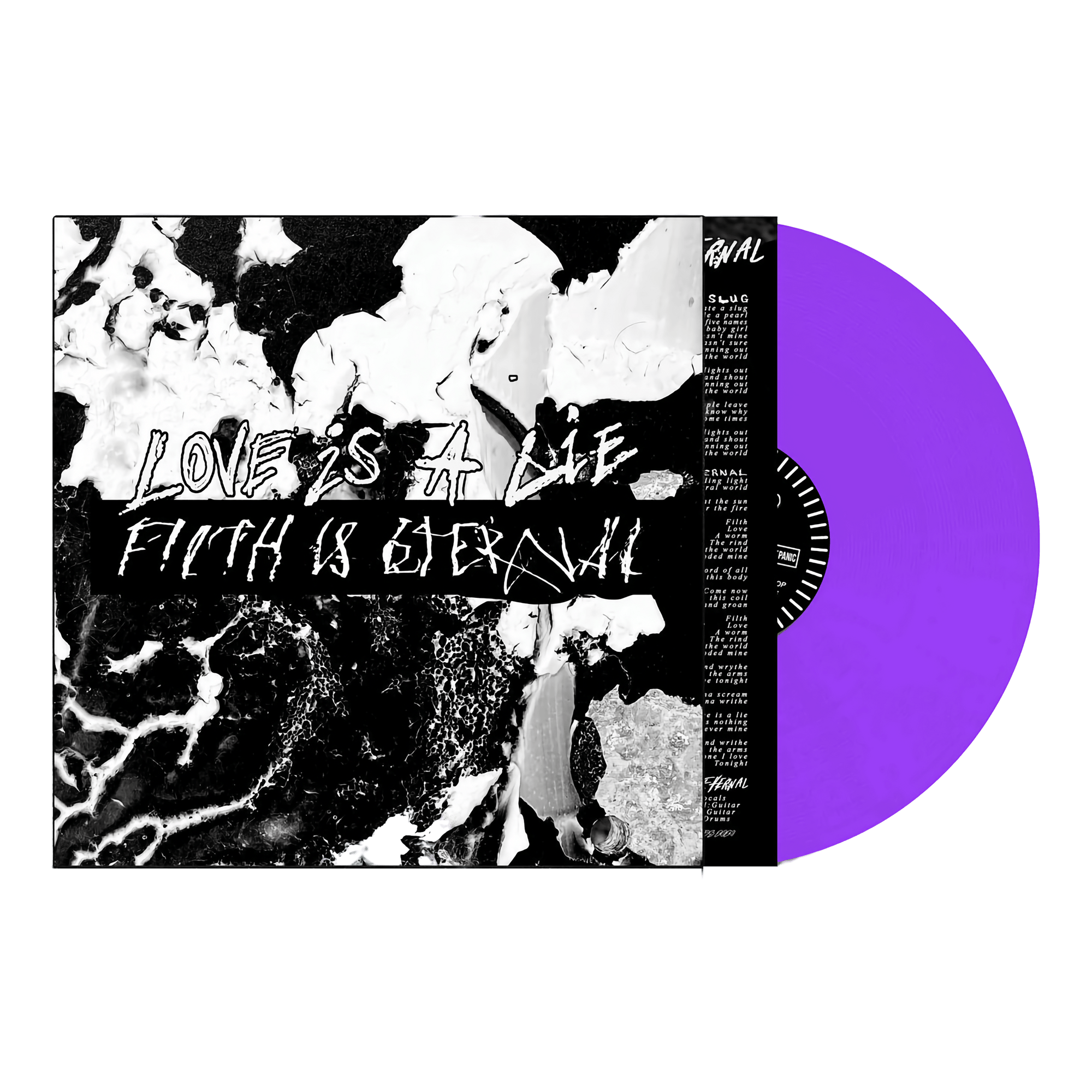 Filth Is Eternal "Love Is A Lie, Filth Is Eternal"