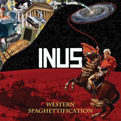 Inus "Western Spaghettification"