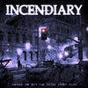 Incendiary “Change The Way You Think About Pain”