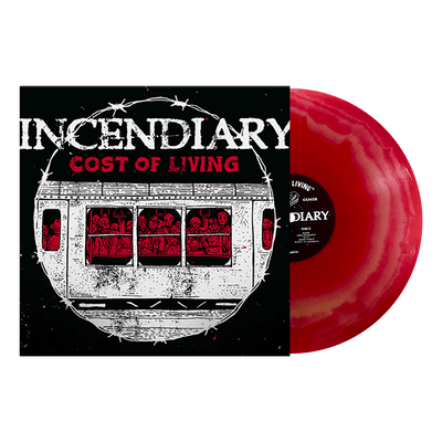 Incendiary "Cost Of Living"