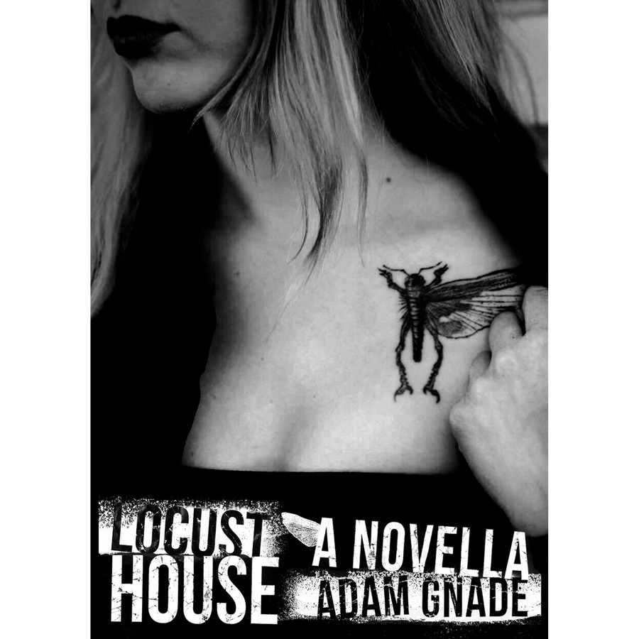 Adam Gnade "Locust House" Book