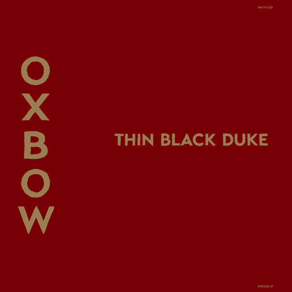 Oxbow "Thin Black Duke"