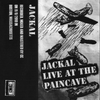 Jackal "Live At The Paincave"