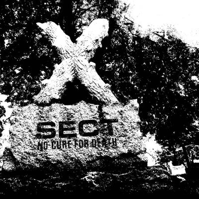 Sect "No Cure For Death"